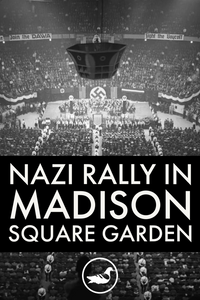 Nazi Rally in Madison Square Garden