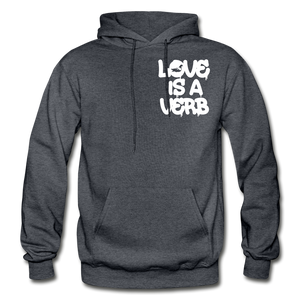 "Love is a Verb" Heavy Blend Adult Hoodie - charcoal gray