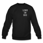 Link In Bio Crewneck Sweatshirt - black