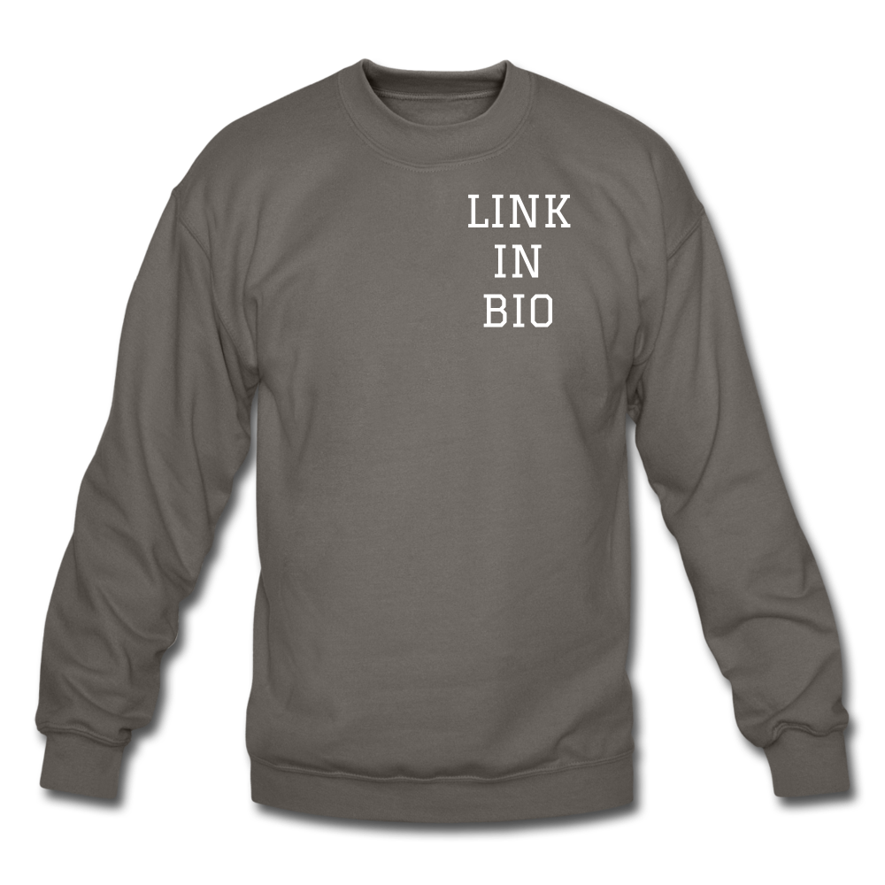 Link In Bio Crewneck Sweatshirt - asphalt gray