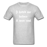 Hate Me Classic T-Shirt - heather gray