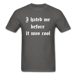 Hate Me Classic T-Shirt - charcoal