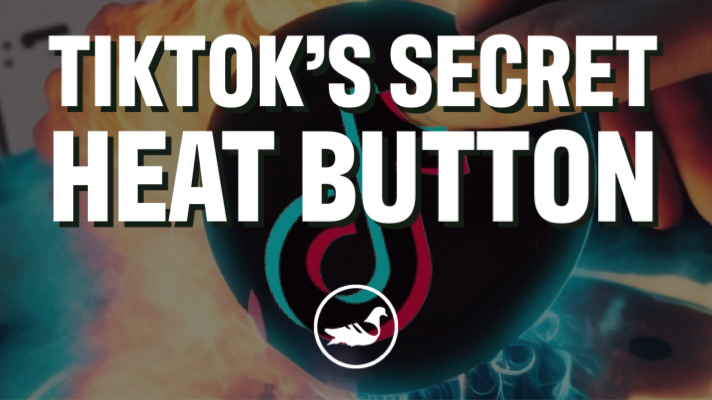 TikTok’s secret “Heat button“