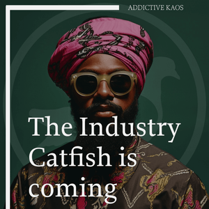 The Industry Catfish is Coming…