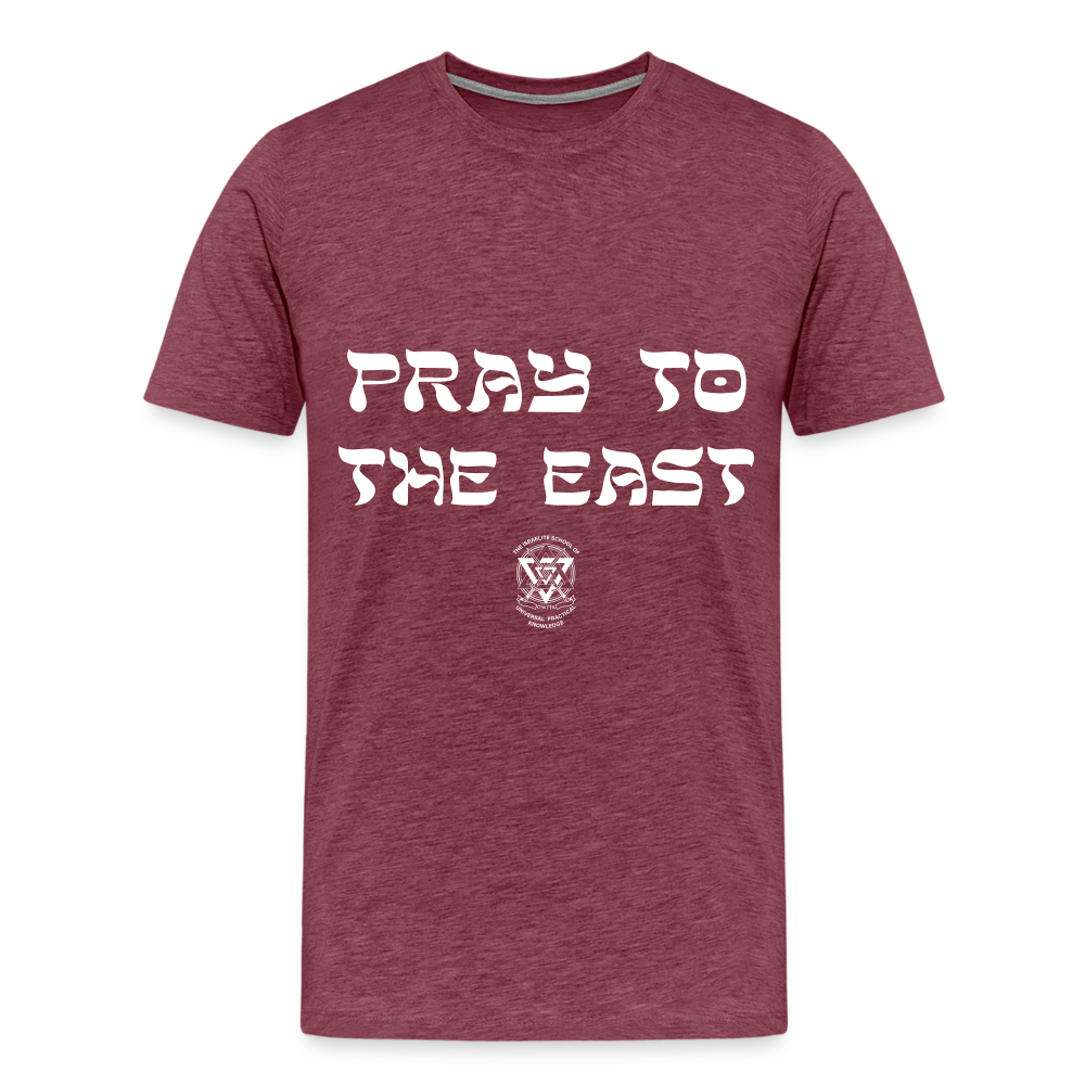 Pray to the East Premium T-Shirt - heather burgundy