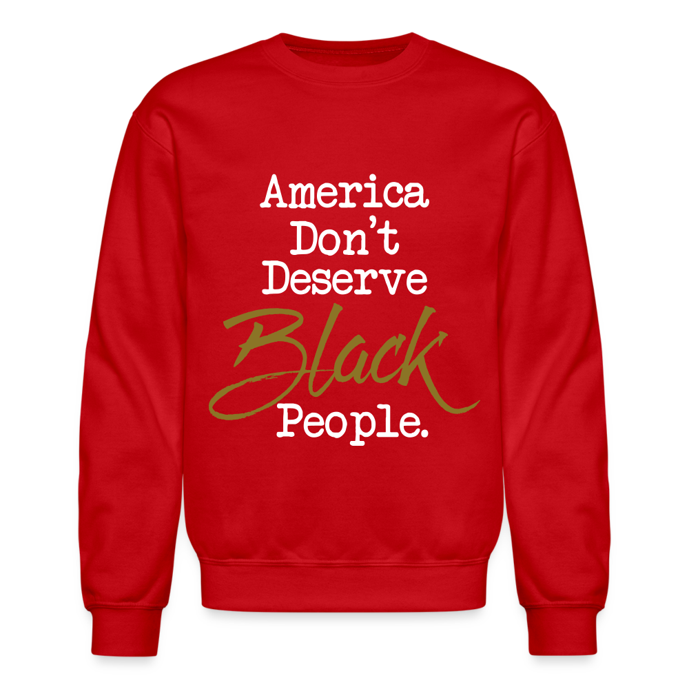 America Don't Crewneck Sweatshirt - red