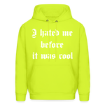 Hate Me Hoodie - safety green