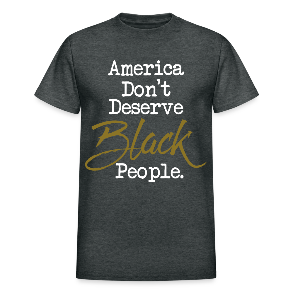 America Don't Cotton Adult T-Shirt - deep heather