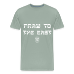 Pray to the East Premium T-Shirt - steel green