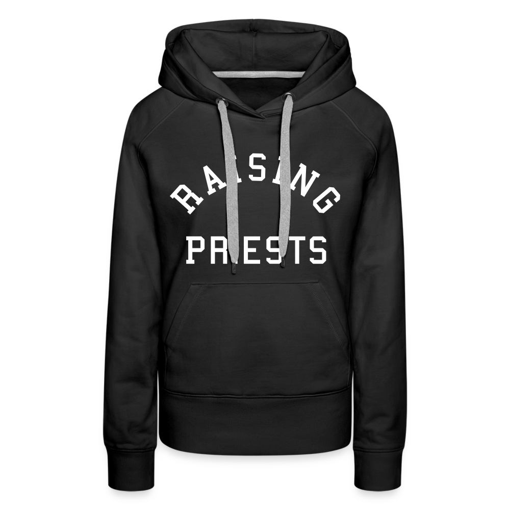 Raising Priests Women’s Premium Hoodie - black