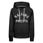 Raising Priests Women’s Premium Hoodie - black