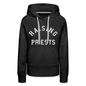 Raising Priests Women’s Premium Hoodie - black