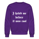 Hate Me Crewneck Sweatshirt - purple