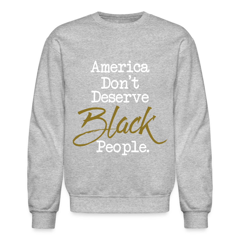 America Don't Crewneck Sweatshirt - heather gray