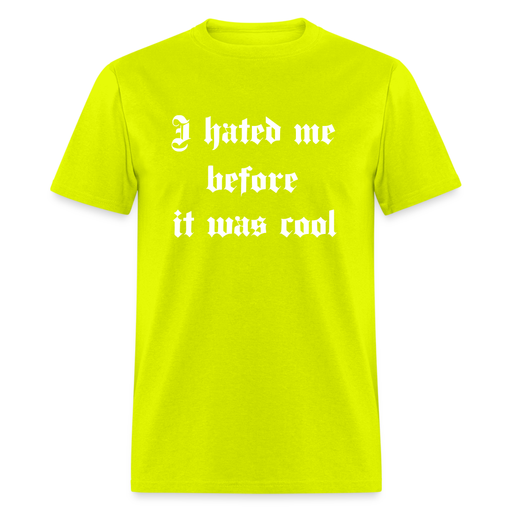 Hate Me Classic T-Shirt - safety green