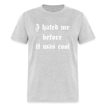 Hate Me Classic T-Shirt - heather gray