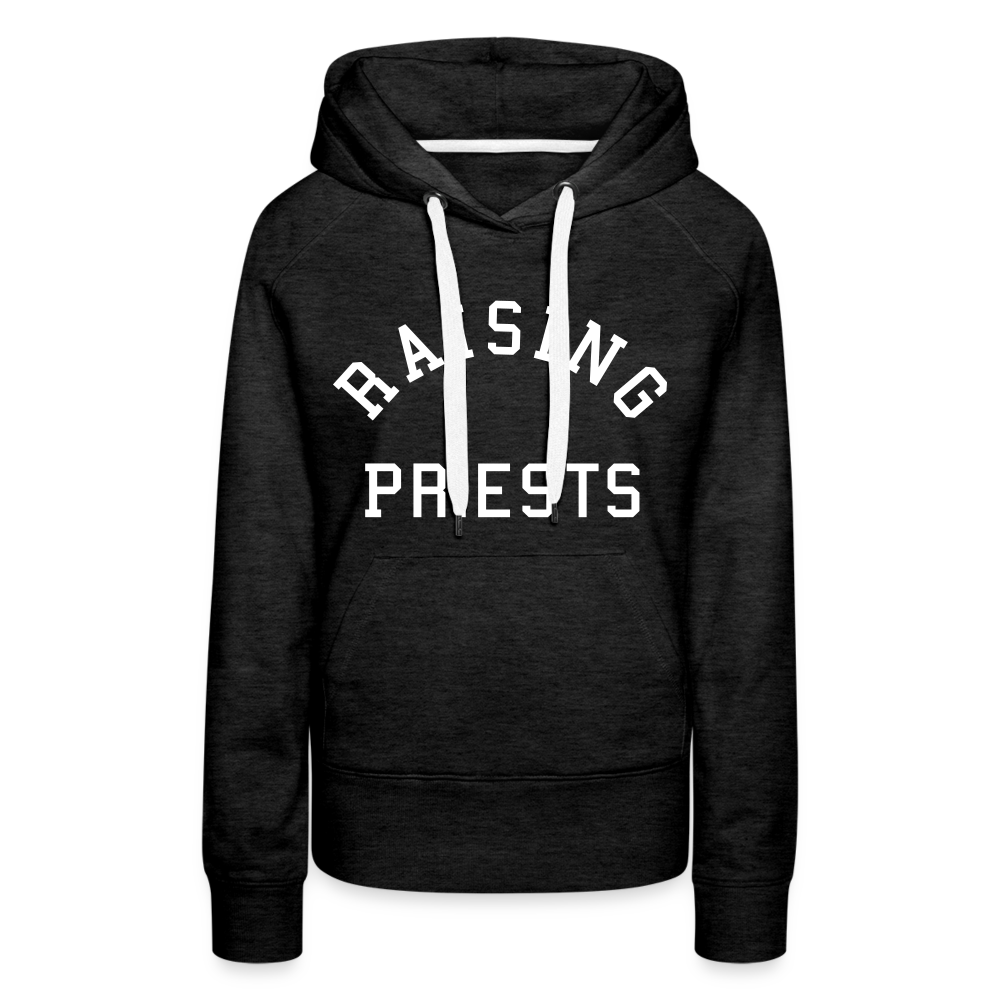 Raising Priests Women’s Premium Hoodie - charcoal grey