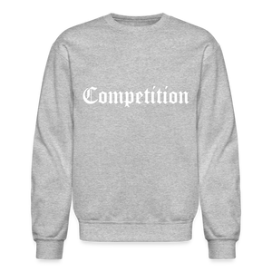 Competition Crewneck Sweatshirt - heather gray