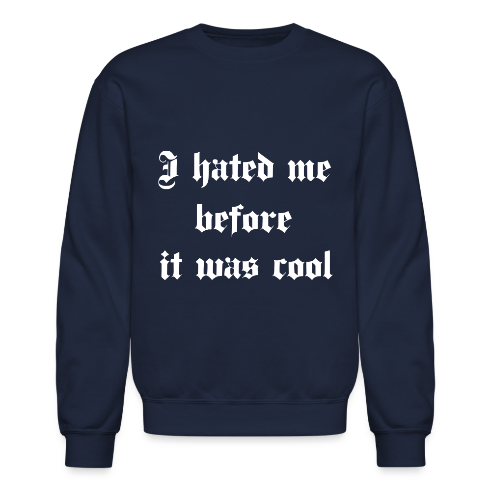 Hate Me Crewneck Sweatshirt - navy