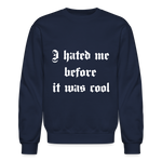 Hate Me Crewneck Sweatshirt - navy