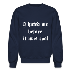 Hate Me Crewneck Sweatshirt - navy