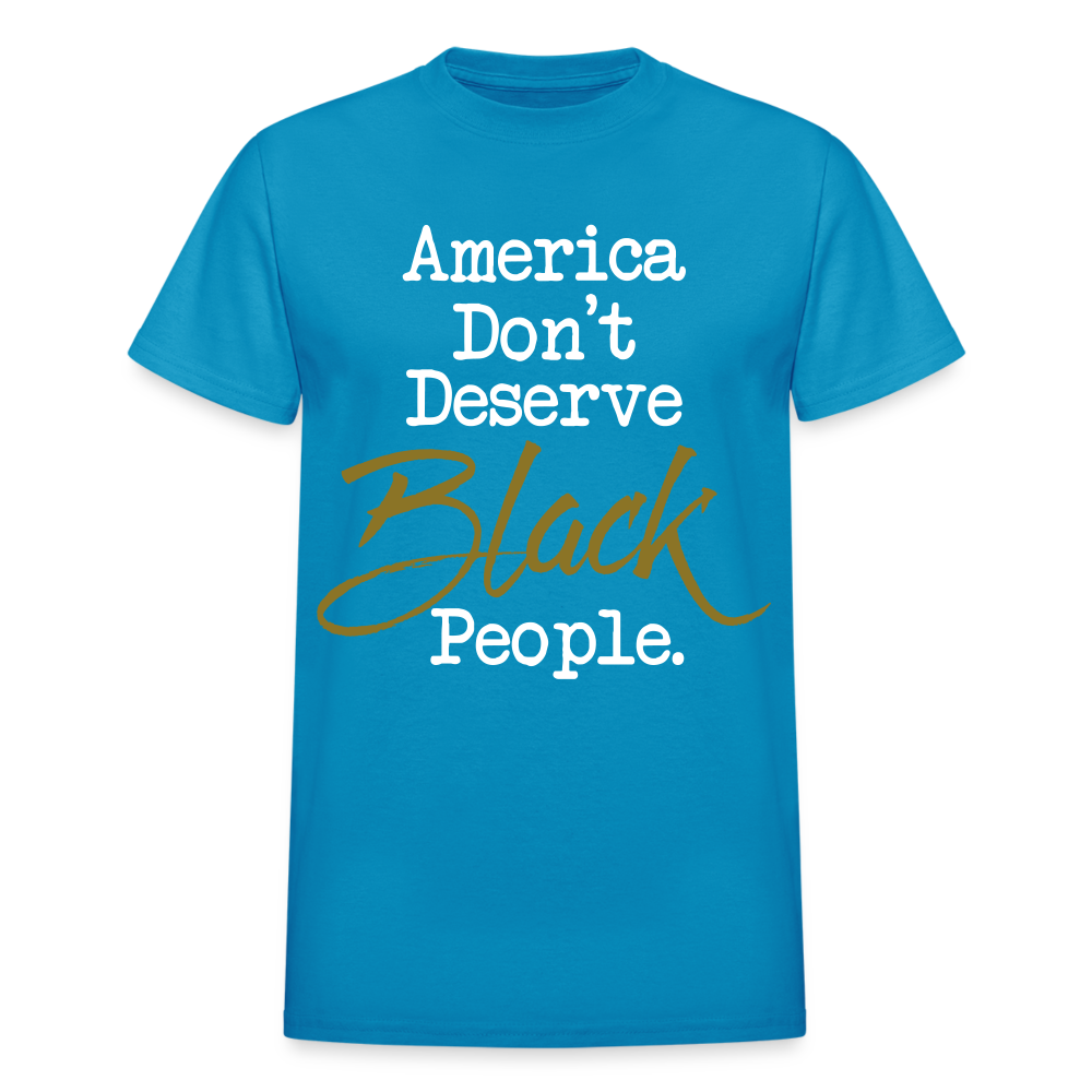 America Don't Cotton Adult T-Shirt - turquoise