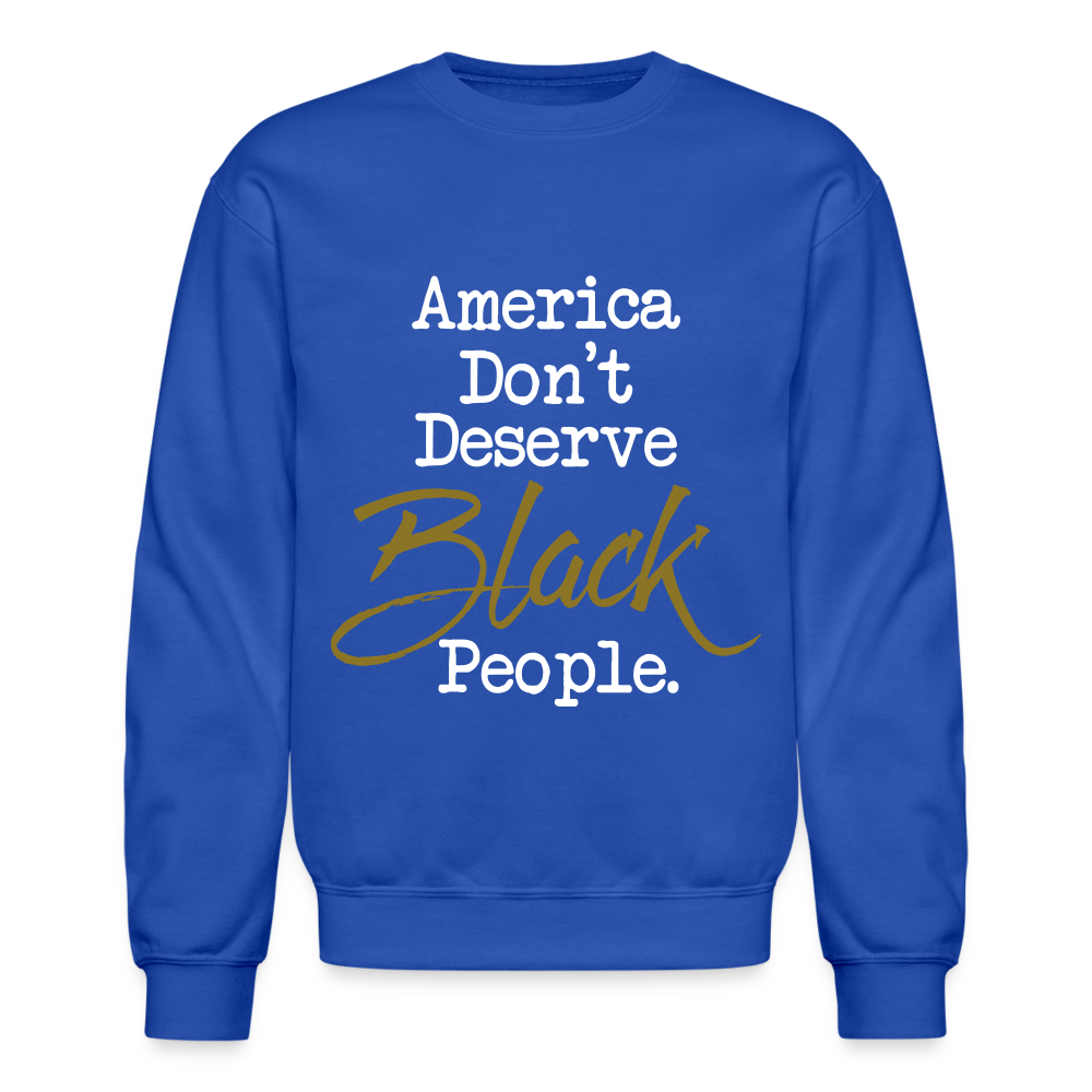 America Don't Crewneck Sweatshirt - royal blue