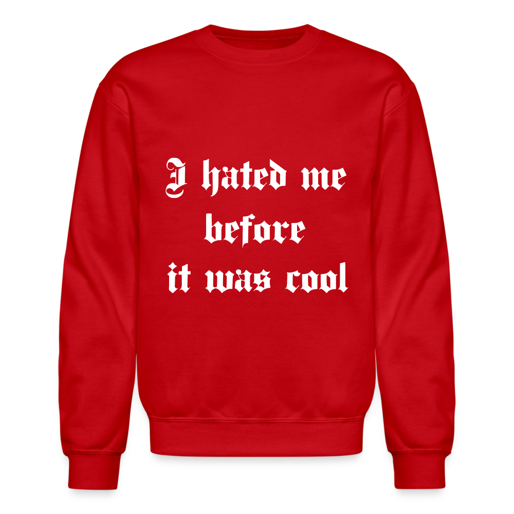 Hate Me Crewneck Sweatshirt - red