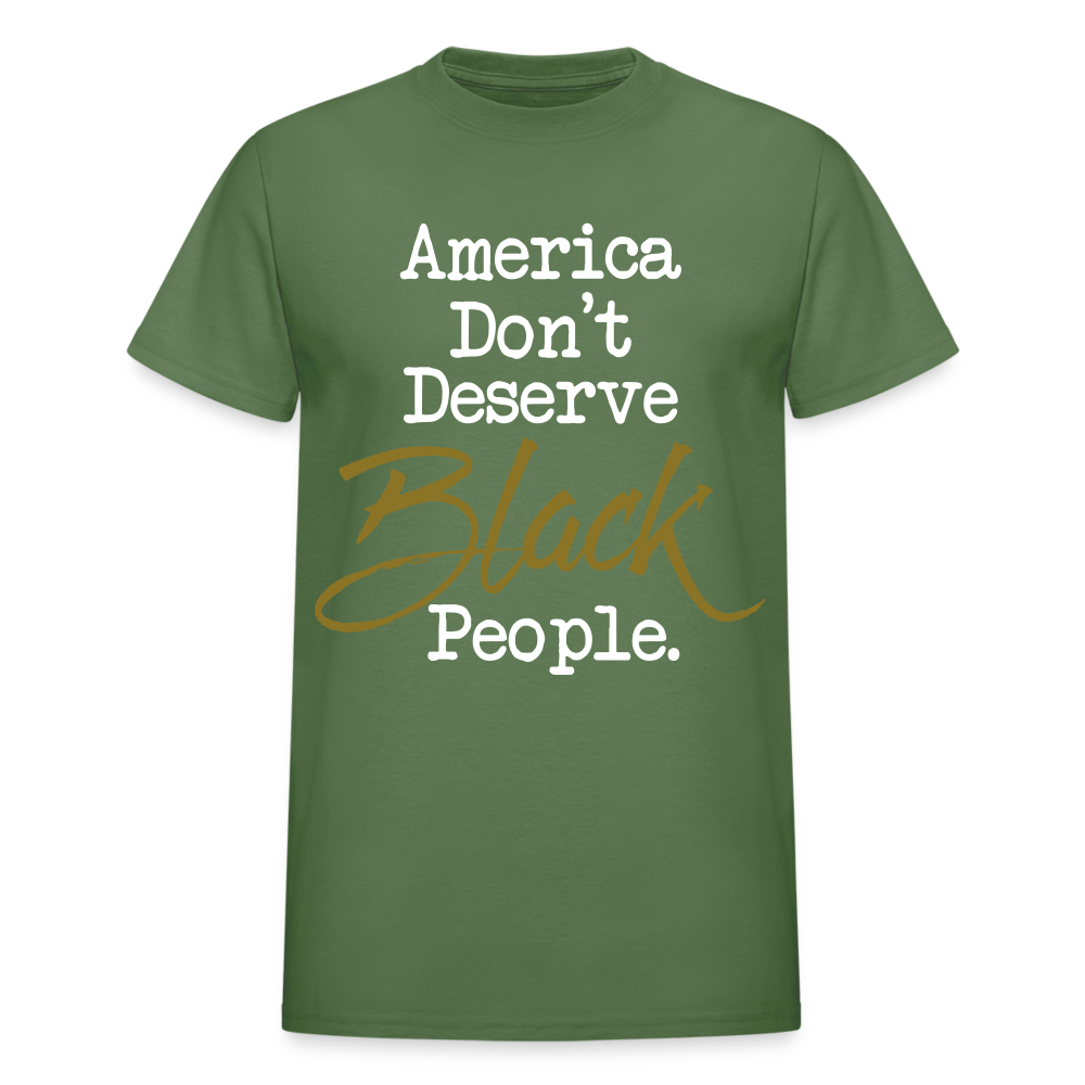 America Don't Cotton Adult T-Shirt - military green