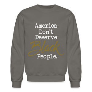 America Don't Crewneck Sweatshirt - asphalt gray