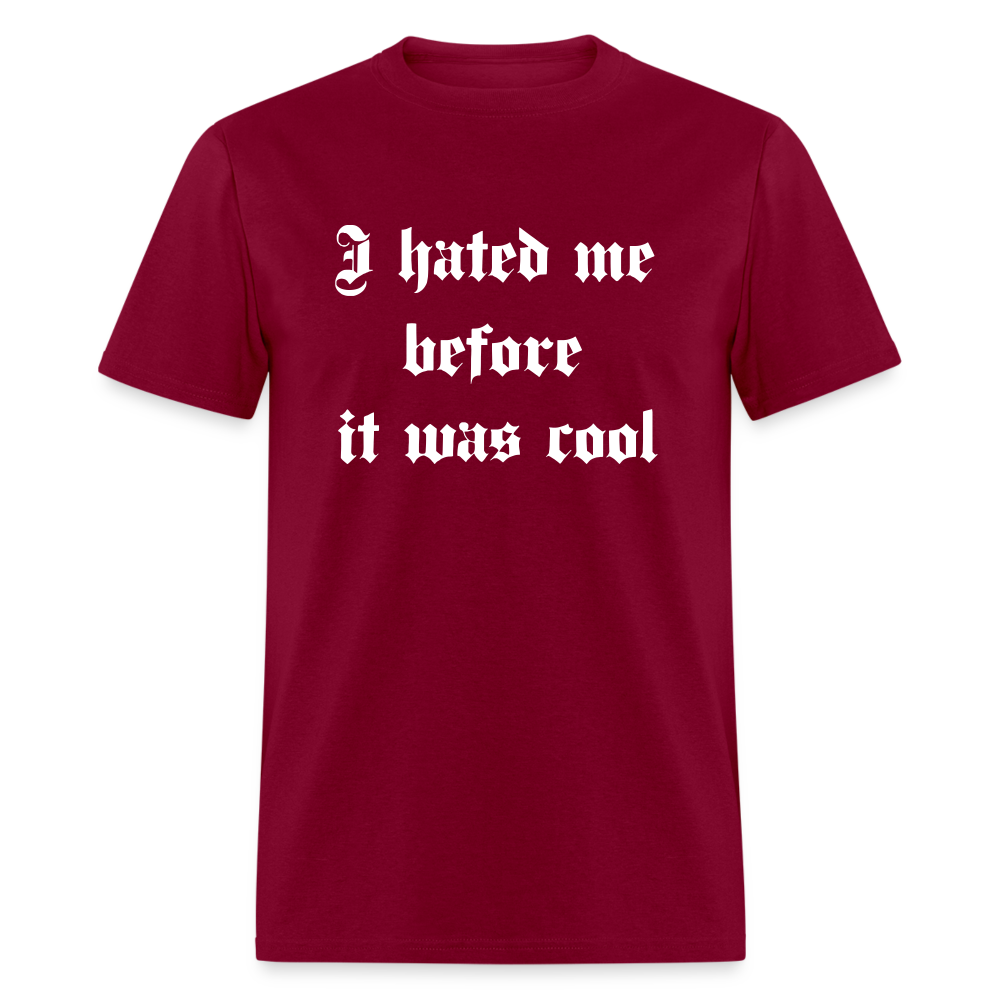 Hate Me Classic T-Shirt - burgundy