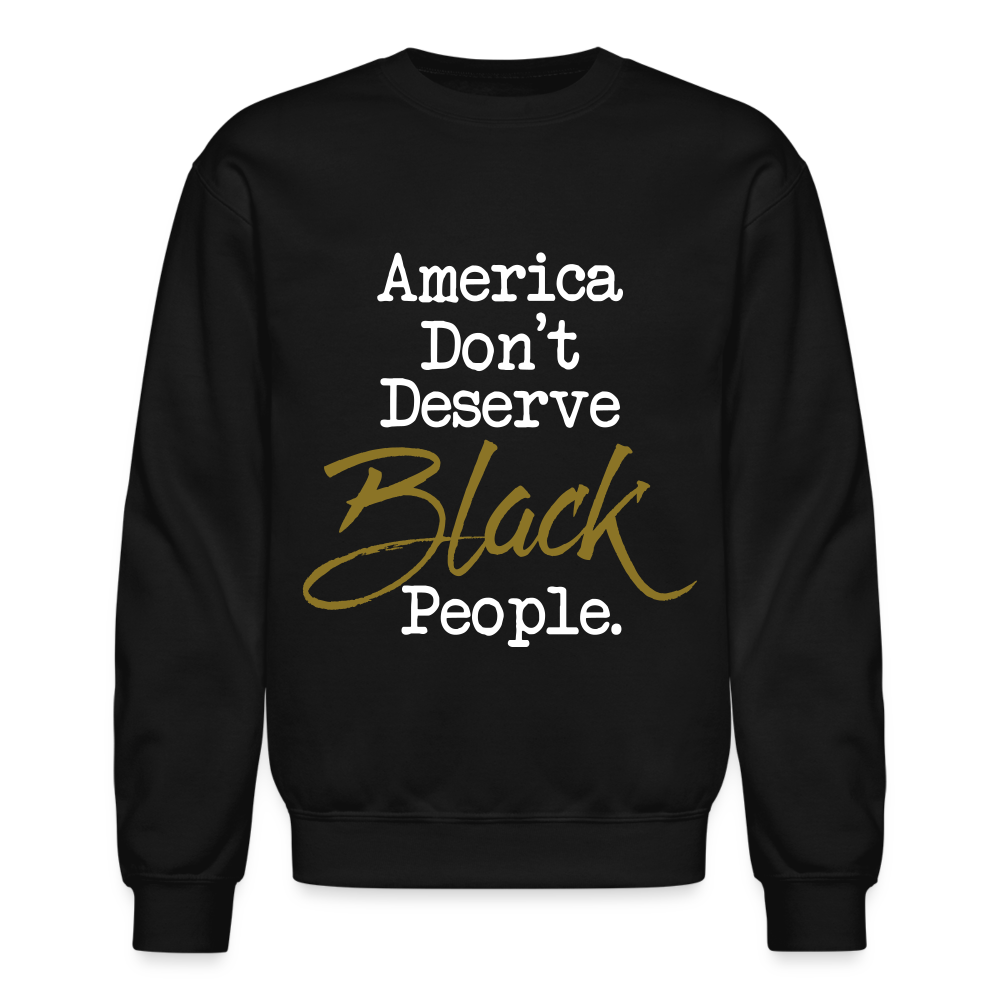 America Don't Crewneck Sweatshirt - black