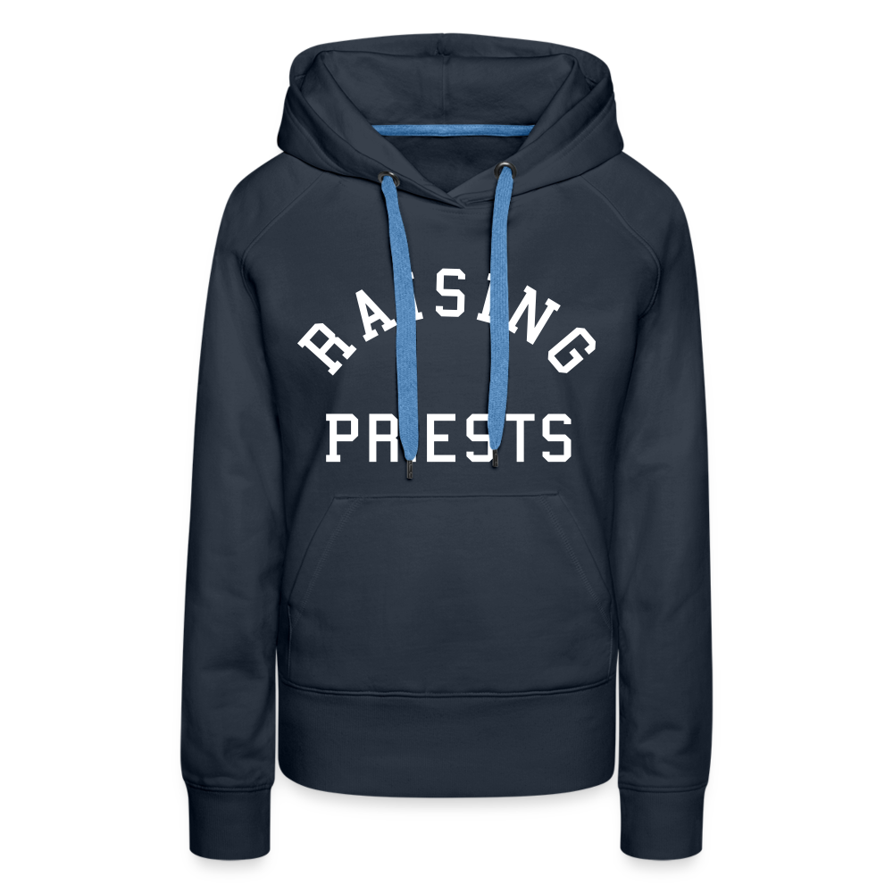 Raising Priests Women’s Premium Hoodie - navy