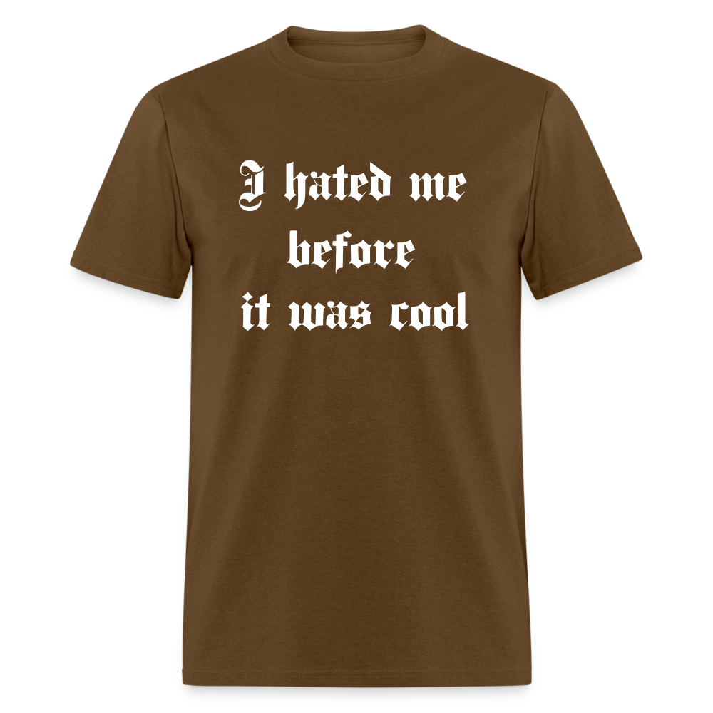 Hate Me Classic T-Shirt - brown