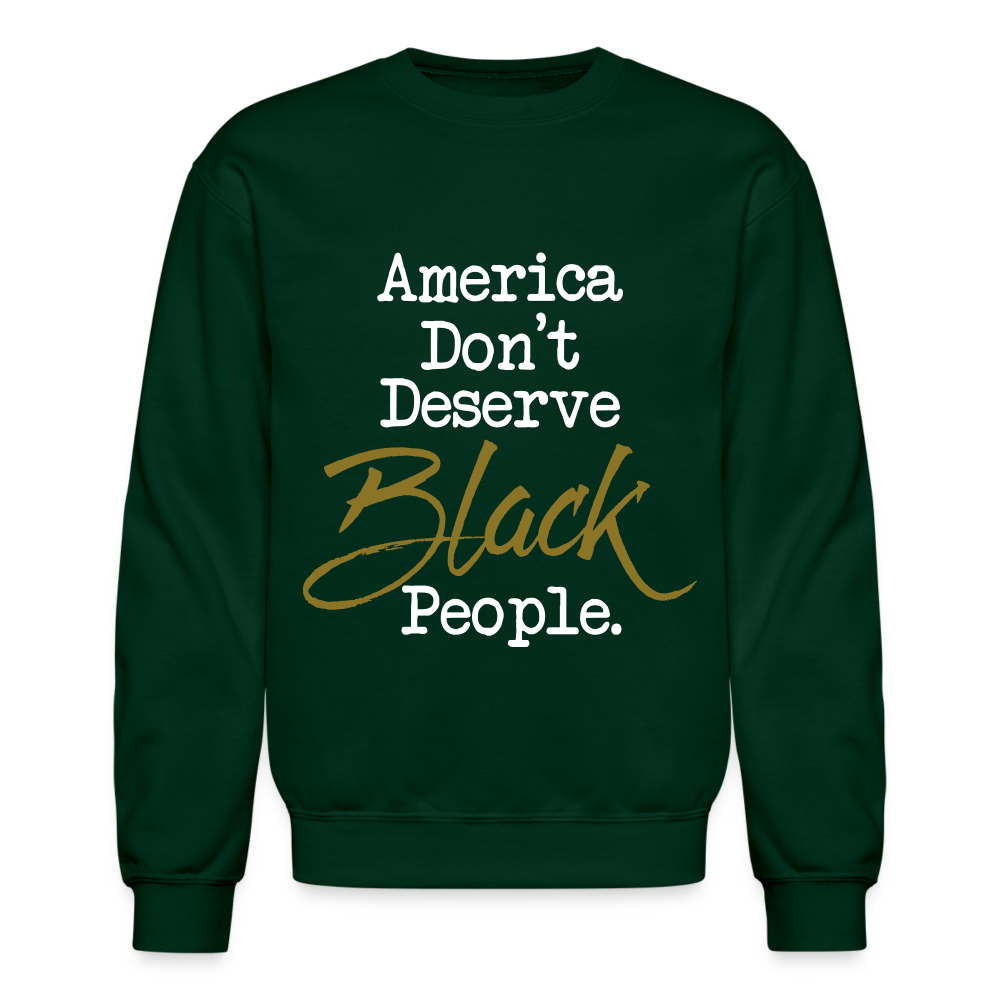 America Don't Crewneck Sweatshirt - forest green