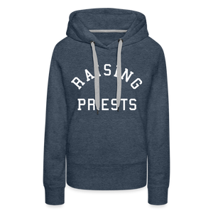 Raising Priests Women’s Premium Hoodie - heather denim