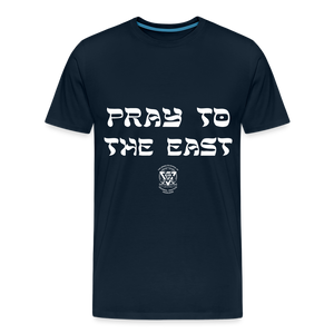 Pray to the East Premium T-Shirt - deep navy