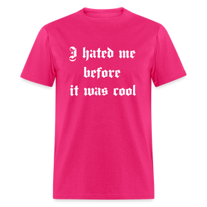 Hate Me Classic T-Shirt - fuchsia