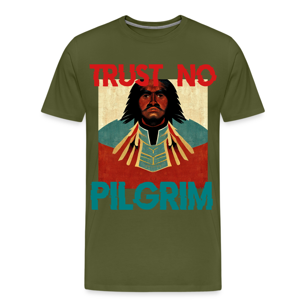 Trust No Pilgrim Premium T-Shirt - olive green