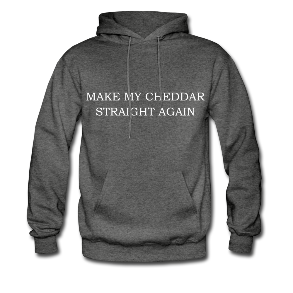 Make My Cheddar Straight Again Hoodie - charcoal gray