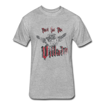 Root For the Villain vintage Fitted  T-Shirt - heather gray