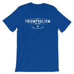 Triuphalism Short-Sleeve Unisex T-Shirt