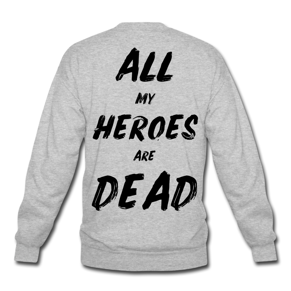 Dead Heroes Crewneck Sweatshirt - heather gray