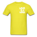 "Love is a Verb" T-Shirt - yellow