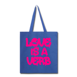 "Love is a Verb" Tote Bag - royal blue