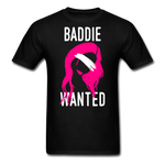 Baddie Wanted T-Shirt - black