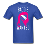 Baddie Wanted T-Shirt - royal blue