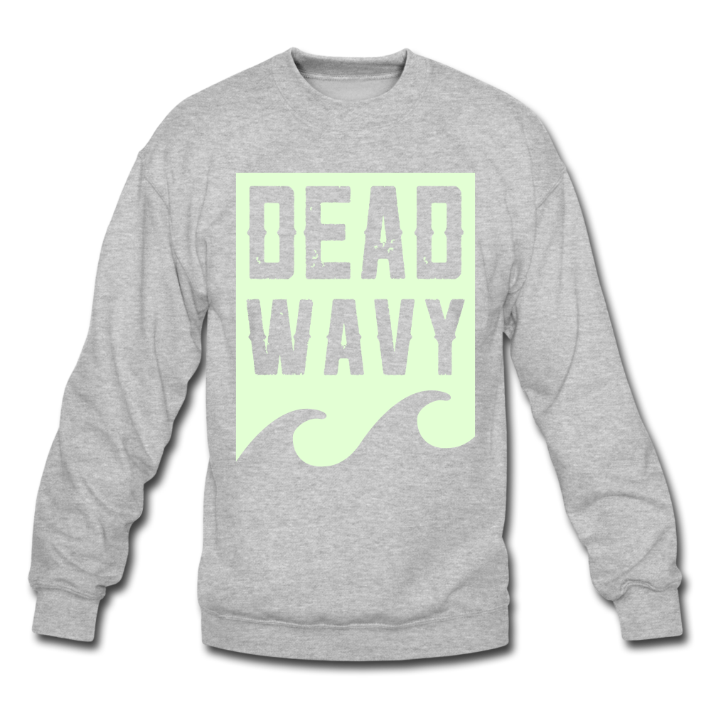 Dead Wavy (Glow) Crewneck Sweatshirt - heather gray