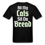 Cats Sit On Bread T-Shirt - black