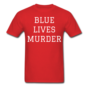 Blue Lives Murder Men's T-Shirt - red